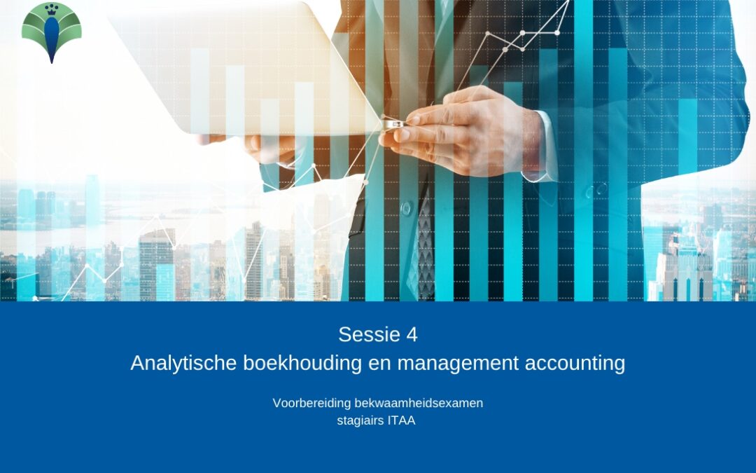 Sessie 4: Analytische boekhouding en management accounting